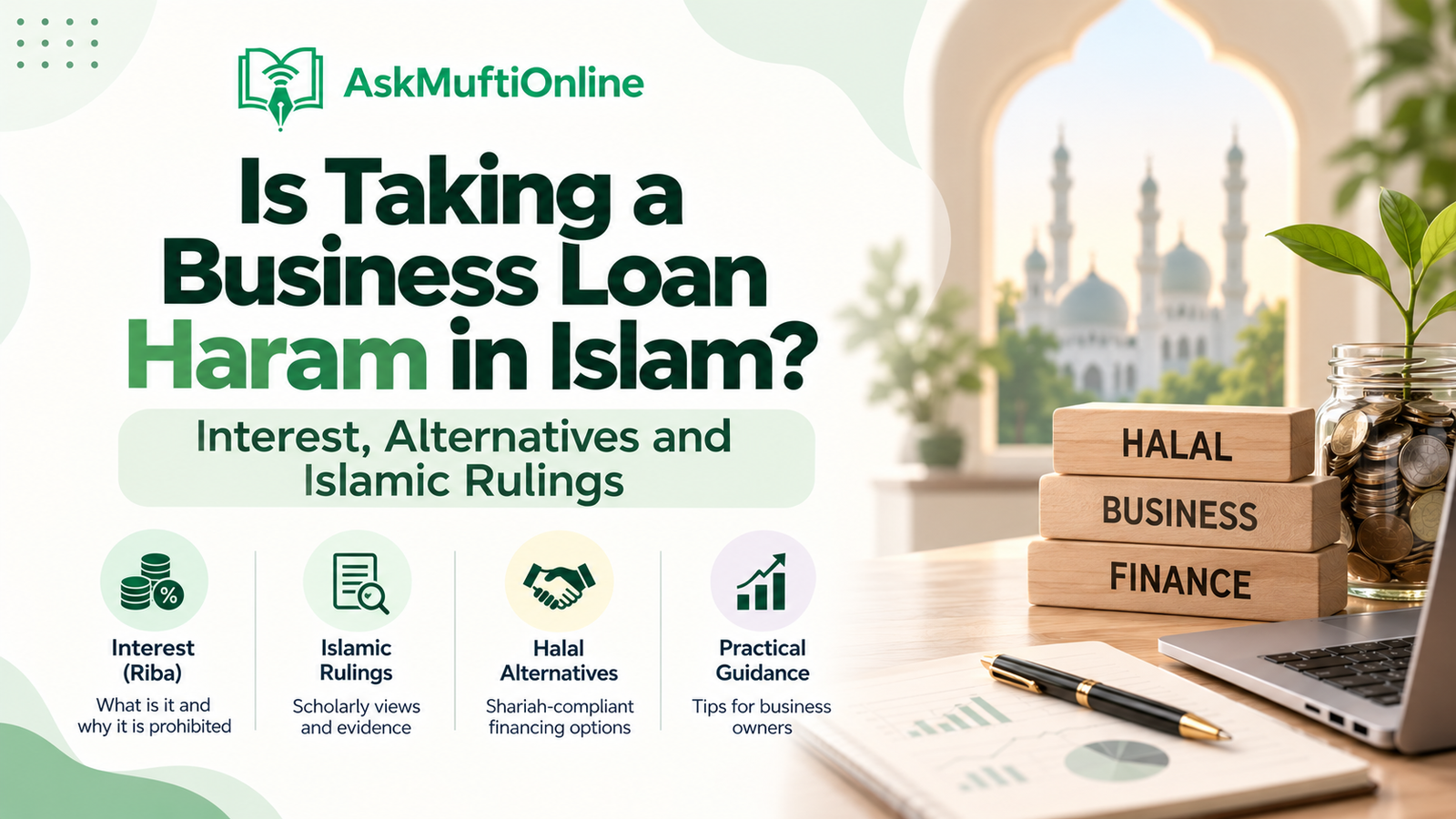 Is Taking a Business Loan Haram in Islam? Interest, Alternatives and Islamic Rulings